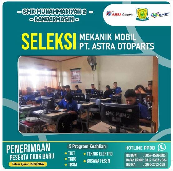 You are currently viewing PT. Astra Otoparts melakukan seleksi mekanik kepada para siswa SMK Muhammadiyah 2 Banjarmasin