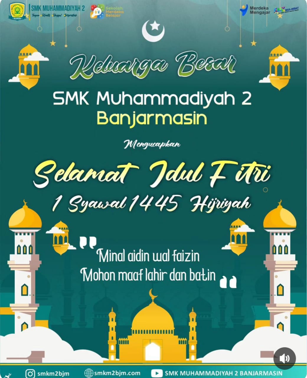 Seluruh Keluarga Besar Smk Muhammadiyah Banjarmasin Mengucapkan Selamat Idul Fitri Syawal